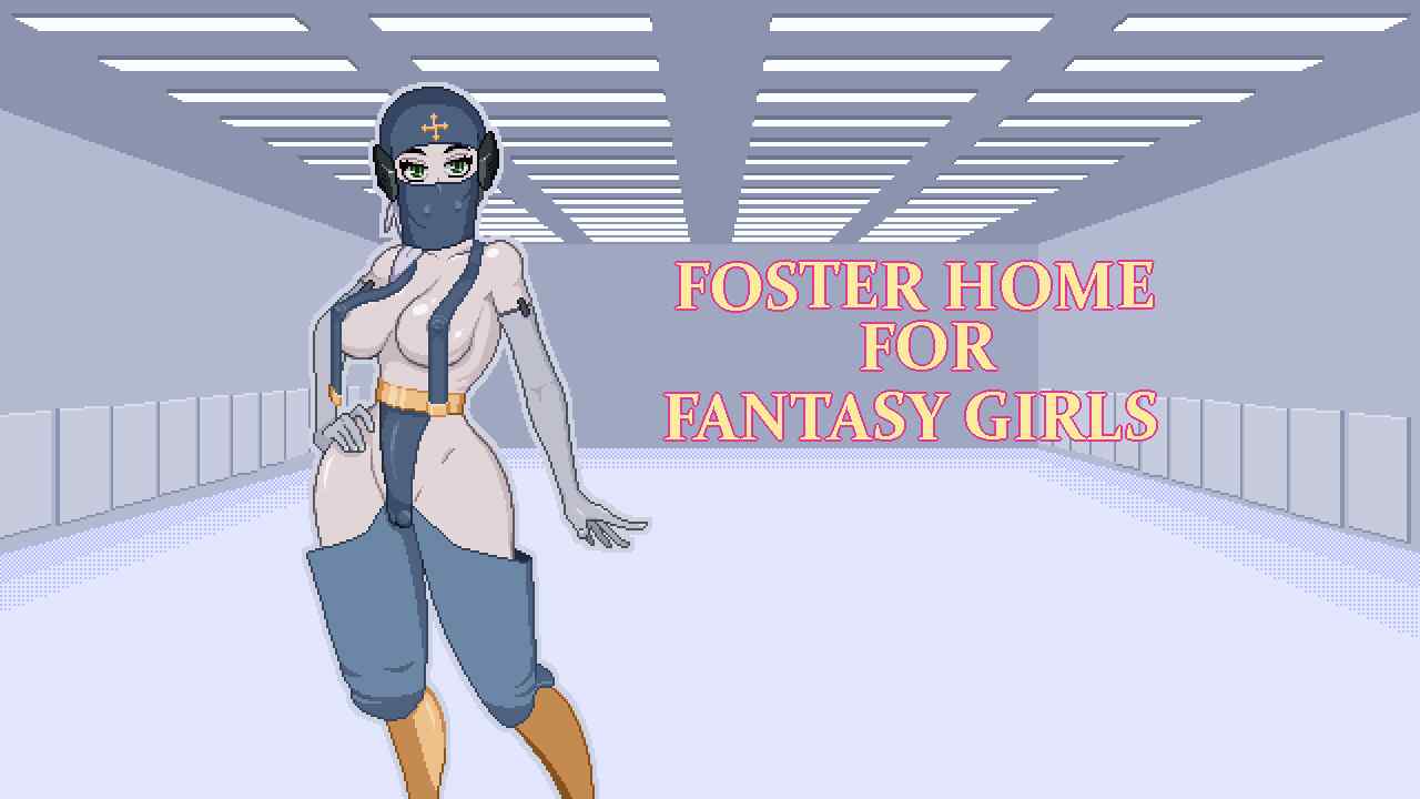 Foster Home for Fantasy Girls