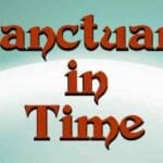 Sanctuary in Time